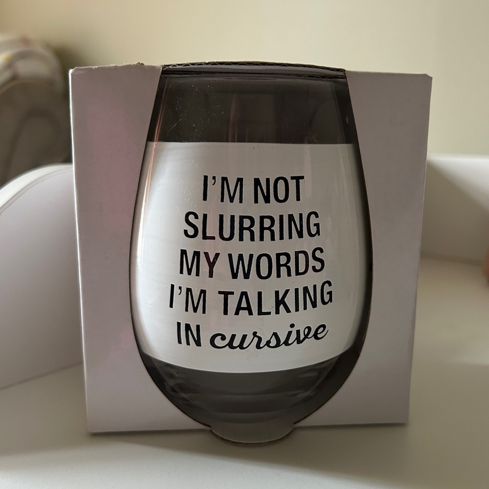 Say What? Black and White Cursive Wine Glass